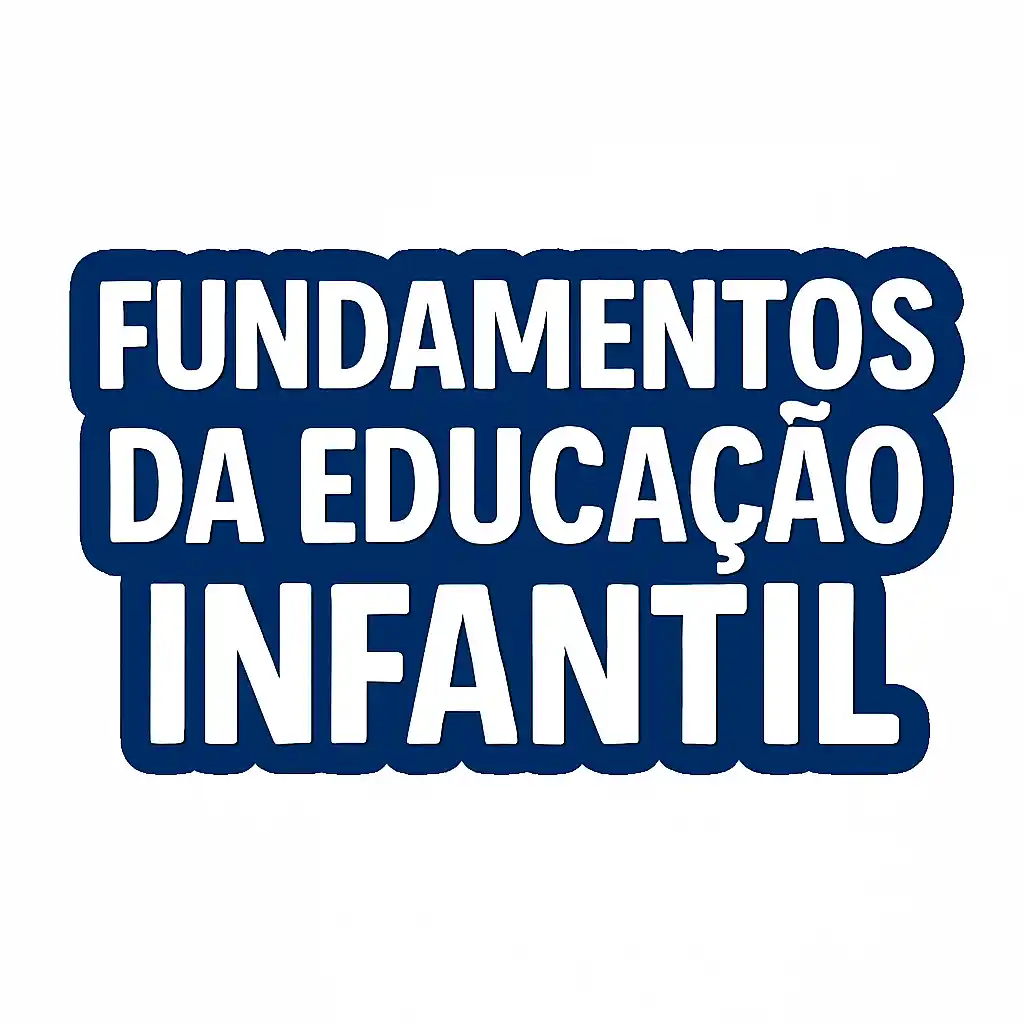 Curso de Fundamentos da Educação Infantil