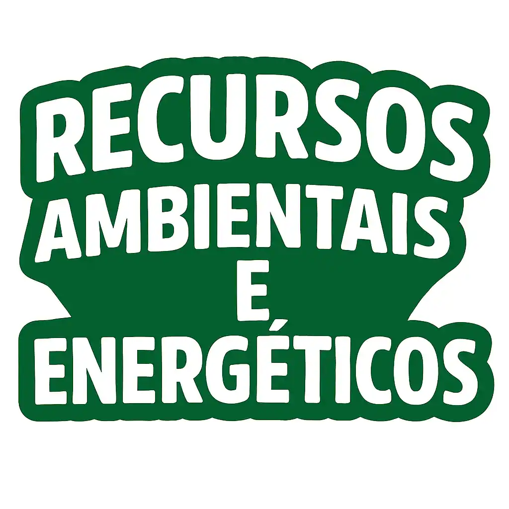 Recursos Ambientais e Energéticos