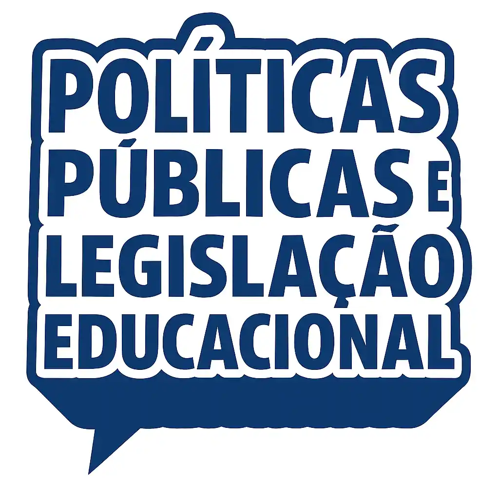 Políticas Públicas e Legislação Educacional