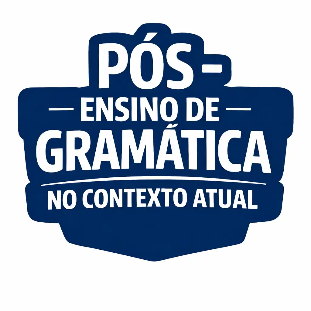 PÓS - Ensino de Gramática no Contexto Atual
