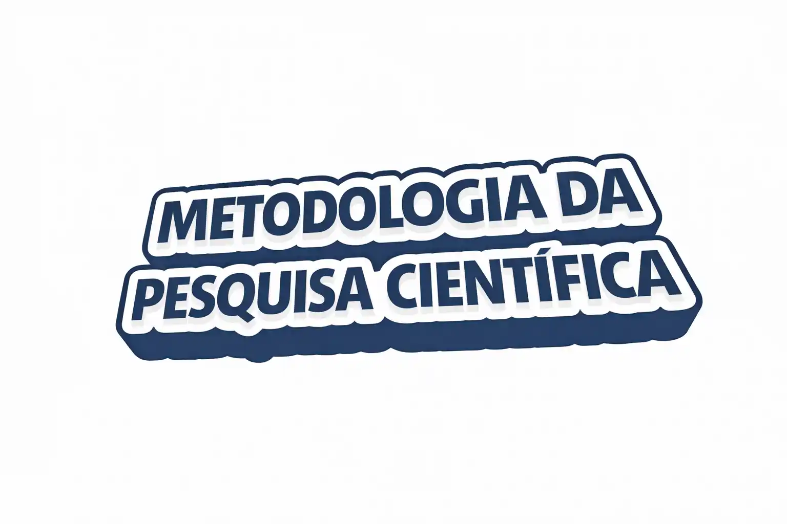 Metodologia da Pesquisa Científica
