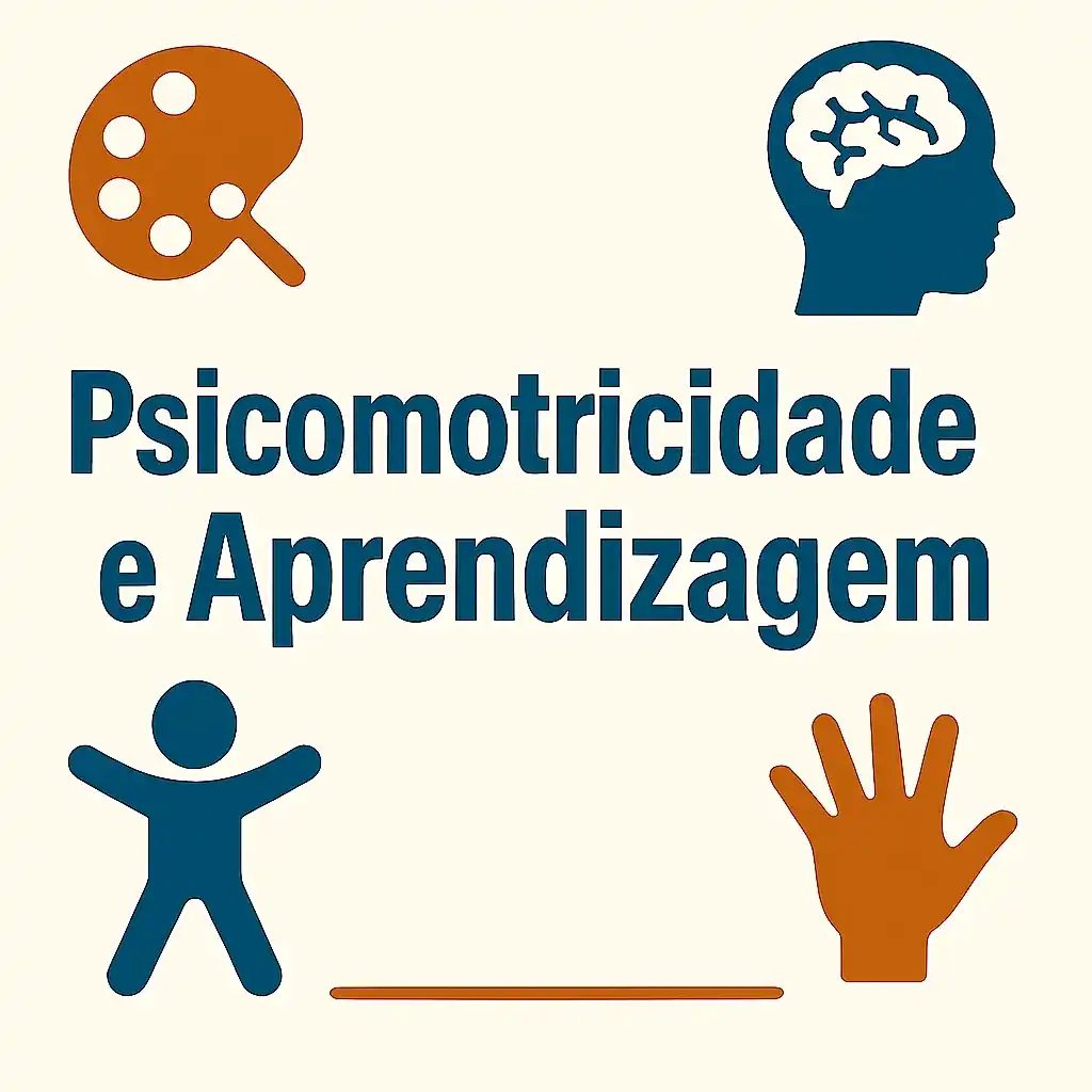 Psicomotricidade e Aprendizagem